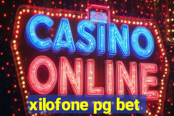 xilofone pg bet